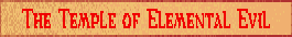 The Temple of Elemental Evil